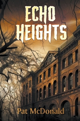 Echo Heights by McDonald, Pat
