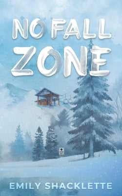 No Fall Zone by Shacklette, Emily