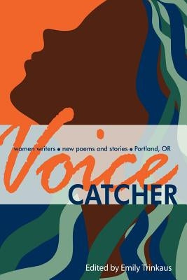 VoiceCatcher by Trinkaus, Emily