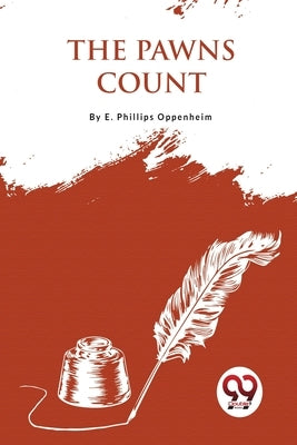 The Pawns Count by Oppenheim, E. Phillips
