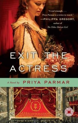 Exit the Actress by Parmar, Priya