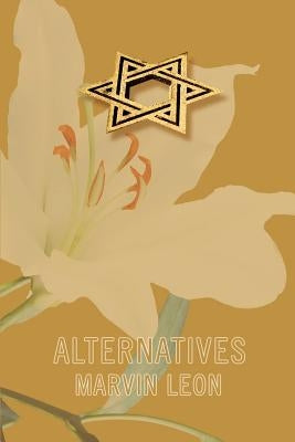 Alternatives by Leon, Marvin