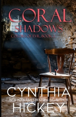 Coral Shadows by Hickey, Cynthia