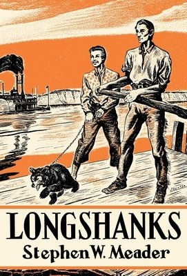 Longshanks by Meader, Stephen W.