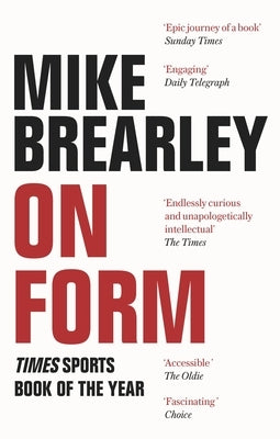 On Form: The Times Book of the Year by Brearley, Mike