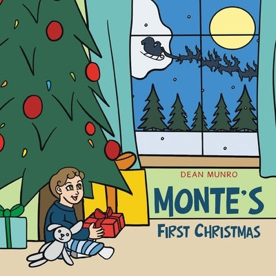 Monte's First Christmas by Munro, Dean