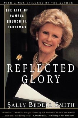 Reflected Glory by Smith, Sally Bedell