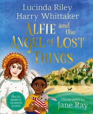 Alfie and the Angel of Lost Things by Riley, Lucinda