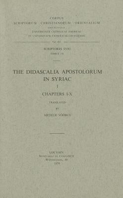 The Didascalia Apostolorum in Syriac, I: V. by Voobus, A.