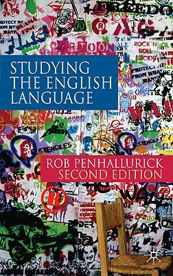 Studying the English Language by Penhallurick, Rob