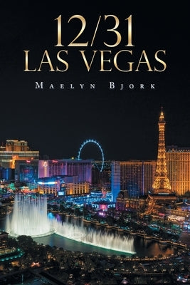 12/31 Las Vegas by Bjork, Maelyn