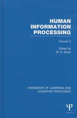 Human Information Processing by Estes, William