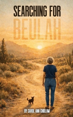 Searching For Beulah by Chidlaw, Carol Ann