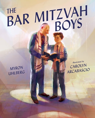 The Bar Mitzvah Boys by Uhlberg, Myron