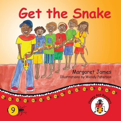 Get the Snake by James, Margaret