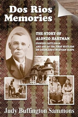 DOS Rios Memories by Sammons, Judy Buffington