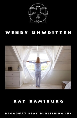 Wendy Unwritten by Ramsburg, Kat