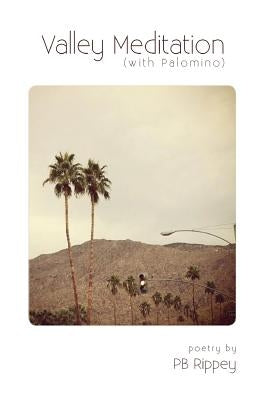 Valley Meditation (with Palomino) by Rippey, Pb