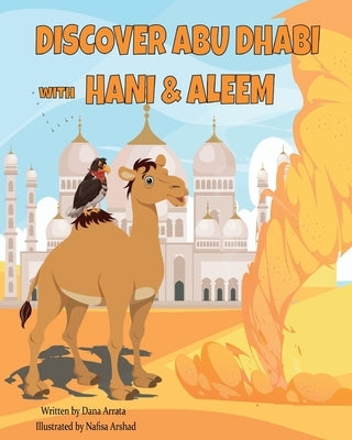 Discover Abu Dhabi With Hani & Aleem! by Arrata, Dana