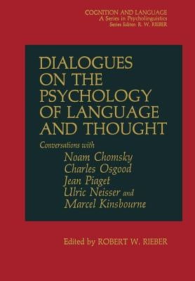 Dialogues on the Psychology of Language and Thought by Rieber, Robert