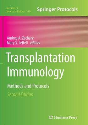 Transplantation Immunology: Methods and Protocols by Zachary, Andrea A.