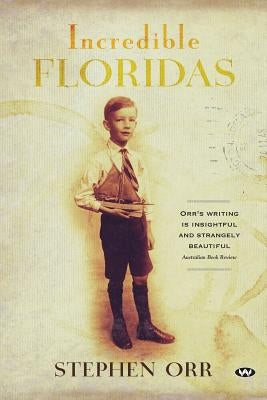 Incredible Floridas by Orr, Stephen