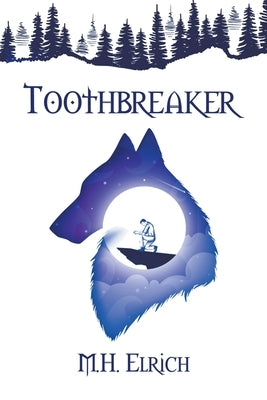 Toothbreaker by Elrich, M. H.