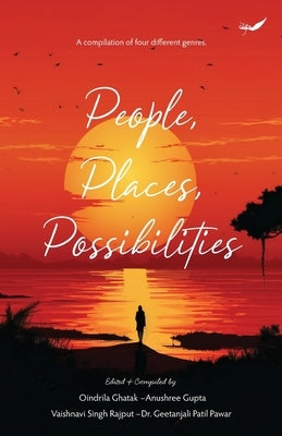 People, Places, Possibilities by Pawar, Geetanjali Patil