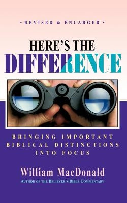 Here's the Difference by MacDonald, William