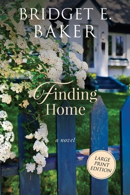 Finding Home by Baker, Bridget E.