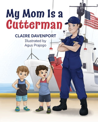My Mom Is a Cutterman by Davenport, Claire