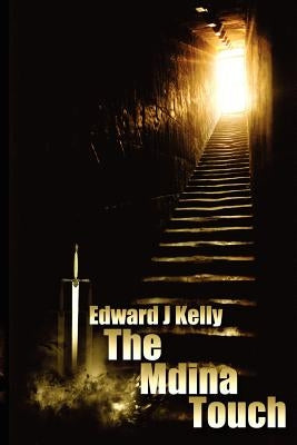 The Mdina Touch by Kelly, J. Edward