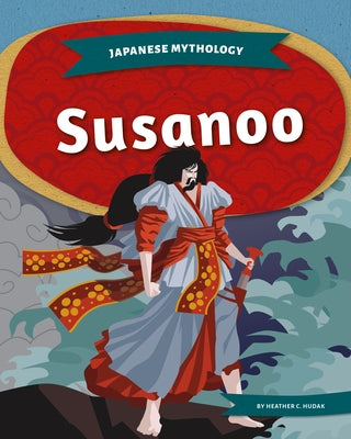 Susanoo by Hudak, Heather C.