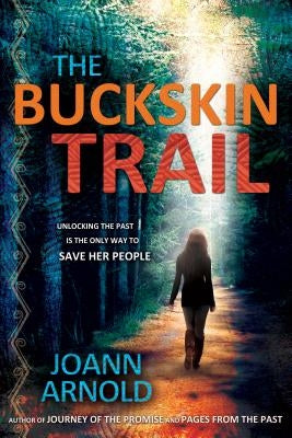 The Buckskin Trail by Arnold, Joann