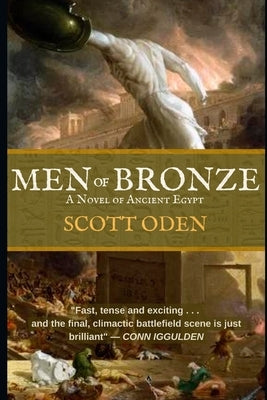 Men of Bronze: A Novel of Ancient Egypt by Oden, Scott