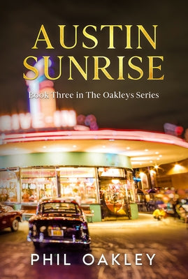 Austin Sunrise by Oakley, Phil