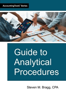 Guide to Analytical Procedures by Bragg, Steven M.