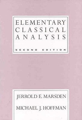 Elementary Classical Analysis by Marsden, Jerrold E.