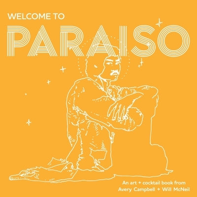 Welcome to Paraiso by Campbell, Avery