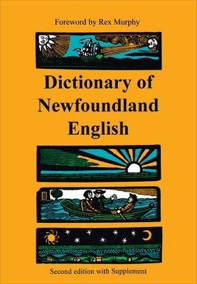 Dictionary of Newfoundland English: Second Edition [With Supplement] by Kirwin, W. J.
