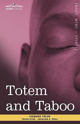 Totem and Taboo by Freud, Sigmund