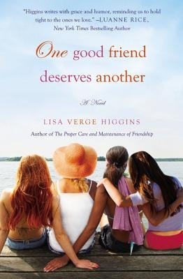 One Good Friend Deserves Another by Higgins, Lisa Verge