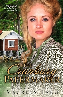 The Cranbury Papermaker by Lang, Maureen