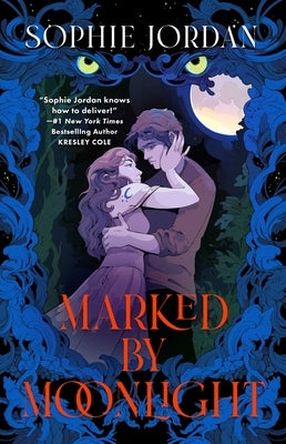 Marked by Moonlight by Jordan, Sophie