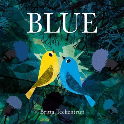 Blue by Teckentrup, Britta