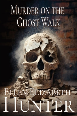 Murder On The Ghost Walk by Hunter, Ellen Elizabeth
