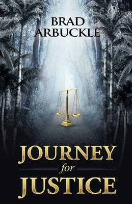 Journey for Justice by Arbuckle, Brad