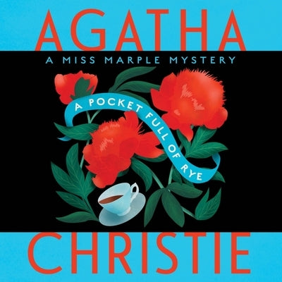 A Pocket Full of Rye: A Miss Marple Mystery by Christie, Agatha