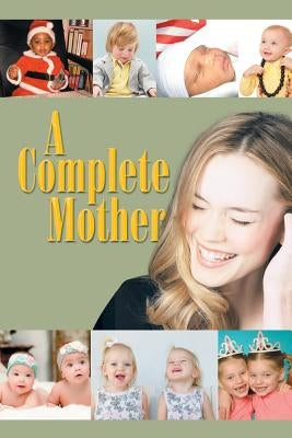 A Complete Mother by Taiwo, Kenny