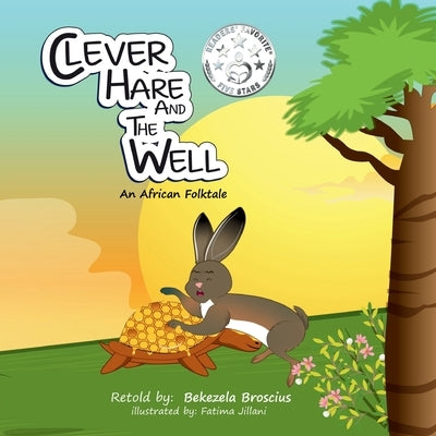 Clever Hare and the Well by Broscius, Bekezela